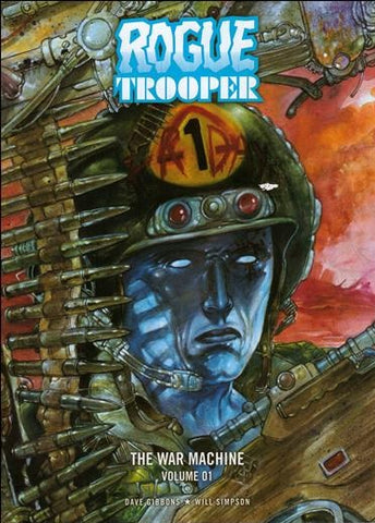 Rogue Trooper "The War Machine" Vol.1 - Rebellion Comics - 2010