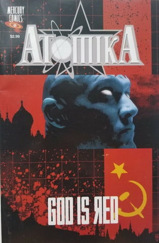 Atomika #6 "God Is Red"- Mercury Comics - 2006