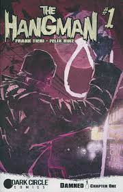 The Hangman #1 - Dark Circle Comics / Archie - 2015