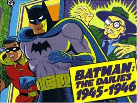 Batman: The Dailies 1945-1946 GN - DC Comics - 1990 - 1st Print