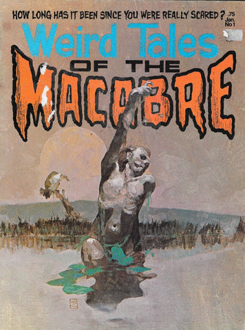 Weird Tales Of The Macabre #1 - Seaboard - 1975 - Magazine