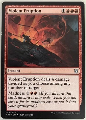 "Violent Eruption" - Magic The Gathering Card - C19