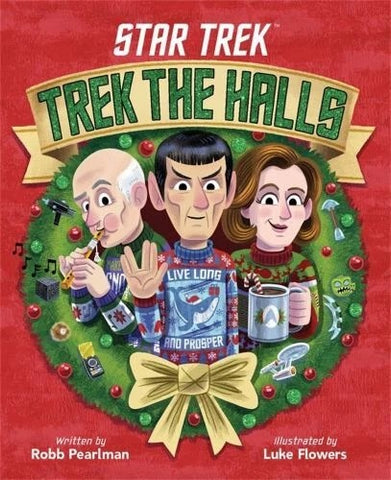 Star Trek: Trek The Halls - Hardback Book