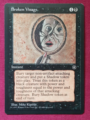 "Broken visage" - Magic The Gathering Card - Homelands