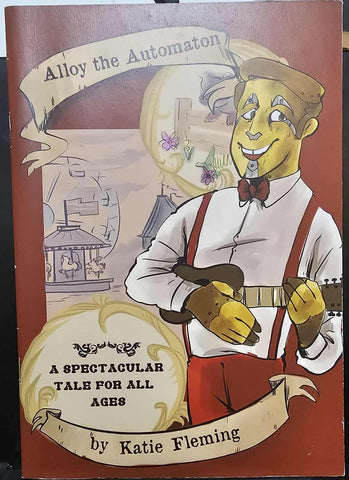 Alloy The Automaton by Katie Fleming - Gemini Press - 2015 - Mini-Comic