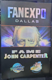 Fame: John Carpenter - Tidal Wave - FanExpo Foil Signed by R2P w/ CofC