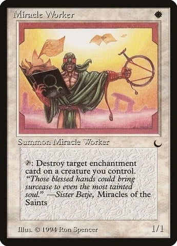 "Miracle Worker" - Magic The Gathering - The Dark