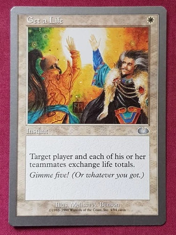 "Get A Life" - Magic The Gathering - Unglued