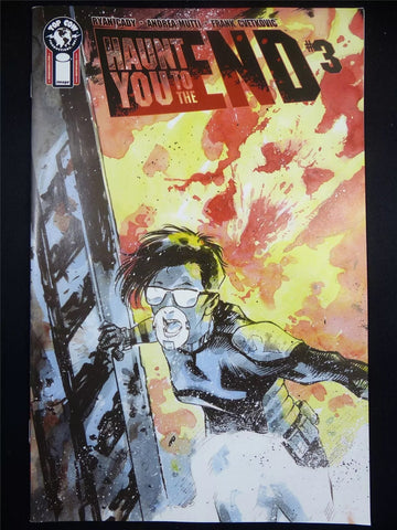 Haunt you to the End #3 - Image Comics - 2023