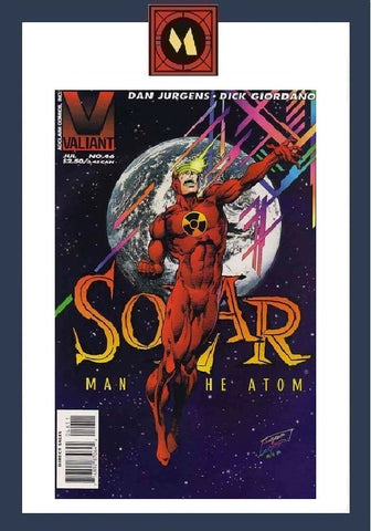 Solar: Man Of The Atom #46 - Valiant Comics - 1995