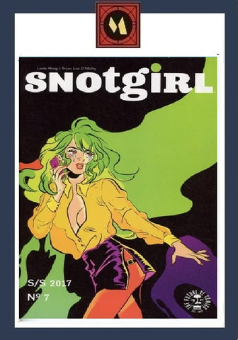 Snotgirl #7 - Image Comics - 2017