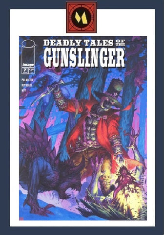 Deadly Tales of the Gunslinger #7 - Image Comics - 2025