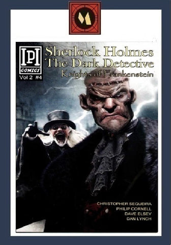 Sherlock Holmes: Dark Detective Knights Of Frankenstein #4 - IPI Comics - 2026