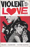 Violent Love #1 - #10 (10x Comics RUN) - Image Comics - 2017