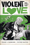 Violent Love #1 - #10 (10x Comics RUN) - Image Comics - 2017