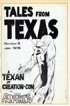 Tales From Texas Fanzine #3 - Published by Bob Wayne - 1974