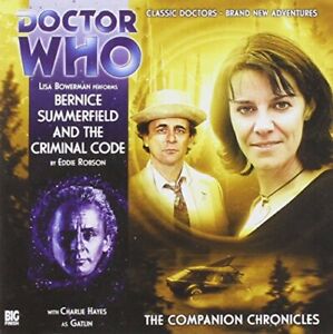 Doctor Who - Bernice Summerfield and the Criminal Code - Big Finish CD