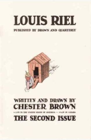Louis Riel #2 - Drawn & Quarterly - Chester Brown -