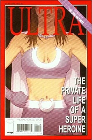 Ultra: The Private Life Of A Super Heroine #1 - Image - 2004 - 2nd Printing