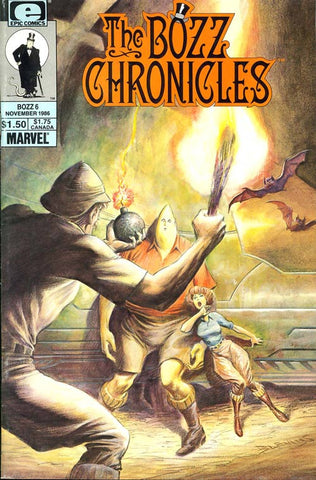 The Bozz Chronicles #6 - Epic Comics - 1986