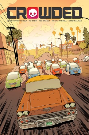 Crowded #6A - Image Comics - 2019