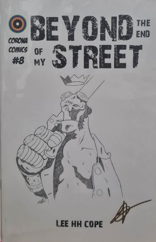 Beyond The End Of My Street #8 - Corona Comics - Signed, Unique Hellboy Sketch C