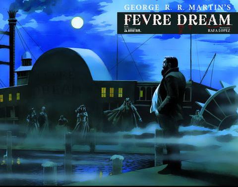 Fevre Dream #6 Wraparound - Avatar - George R.R. Martin - 2010