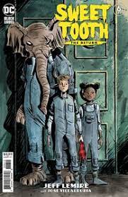 Sweet Tooth: The Return #6 - DC Comics - 2020