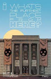 What's The Furthest Place From Here #2 - Image Comics - 2022
