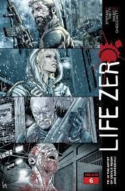 Life Zero #6 - Ablaze - 2022