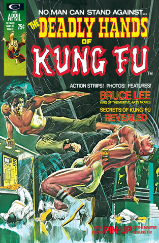 Deadly Hands Of Kung Fu #1 - Curtis Magazines - 1974
